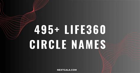 good life360 circle names for couples|495+ Life360 Circle Names: Fun, Good, and Cute Ideas .